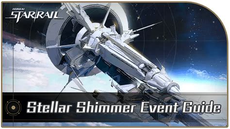 honkai star rail event guide|Stellar Shimmer Event Guide .